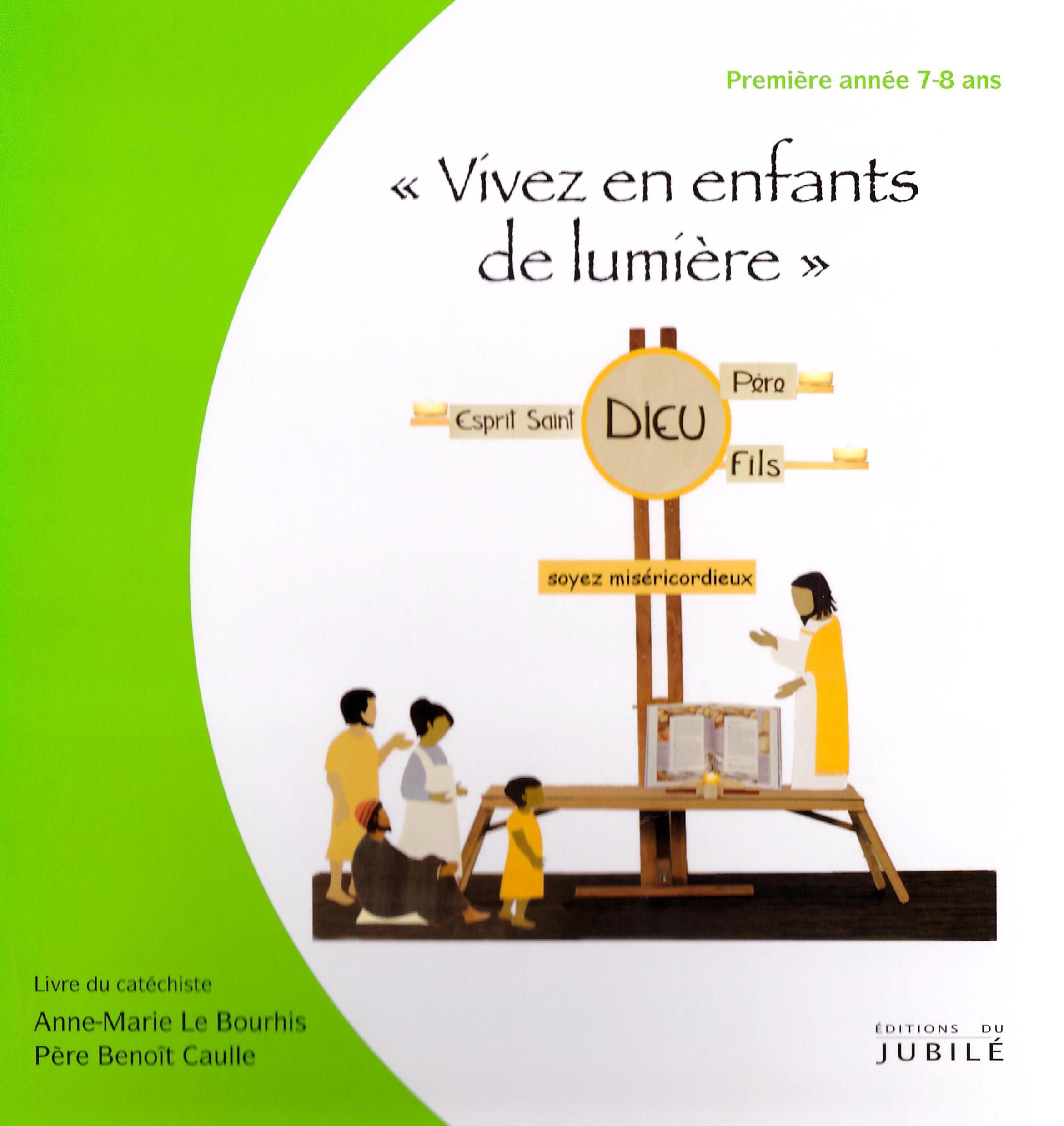 Page De Garde Cahier De Catéchèse Vivez en enfants de lumière - livre du catéchiste - Notre Dame de Vie