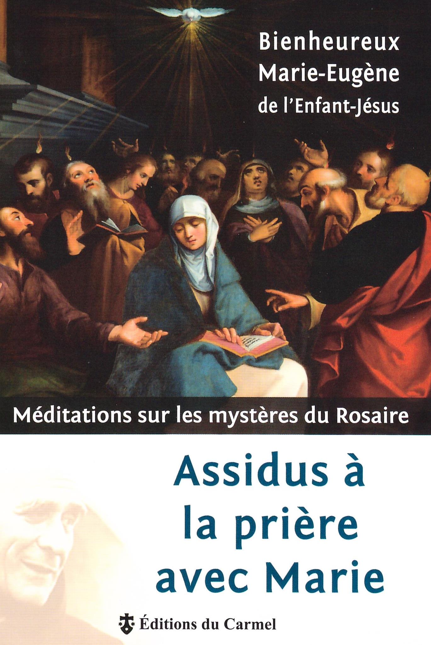 Assidus à la prière de Marie