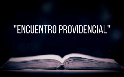 Encuentro providencial