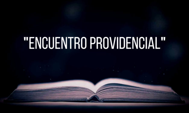 Encuentro providencial