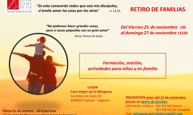 25 – 27 DE NOVIEMBRE: PRÓXIMO RETIRO DE FAMILIAS