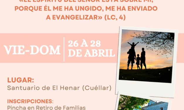 Retiro de familias del 8-10 de marzo