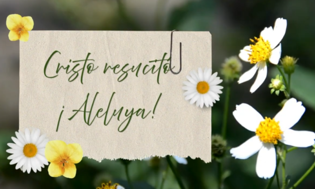 ¡Feliz Pascua de Resurrección!