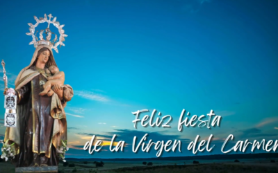 Feliz fiesta de la Virgen del Carmen